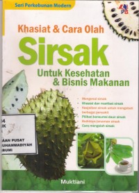 Khasiat & Cara Olah Sirsak untuk Kesehatan & Bisnis Makanan