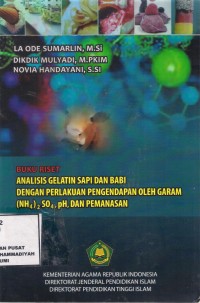 Buku Riset Analisis Gelatin Sapi dan Babi dengan Perlakuan Pengendapan oleh Garam (NH4)2SO4, pH, dan Pemanasan