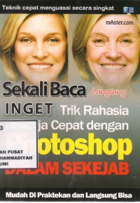 Sekali Baca Langsung Inget Trik Rahasia Bekerja Cepat dengan Photoshop Dalam Sekejab