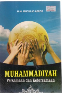 Muhammadiyah Persamaan dan Kebersamaan