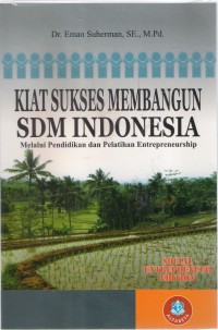 Kiat Sukses membangun SDM Indonesia