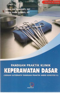 Panduan Praktik Klinik Keperawatan Dasar