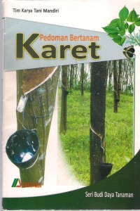 Pedoman Bertanam Karet