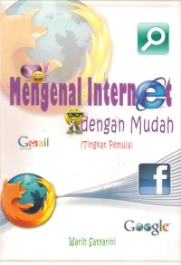 Mengenal Internet Dengan Mudah (tingkat pemula)