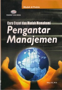 Cara Cepat dan Mudah Memahami Pengantar Manajemen