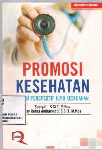 Promosi Kesehatan dalam prespektif ilmu kebidanan