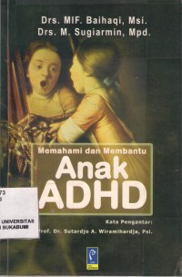 Memahami dan Membantu Anak ADHD