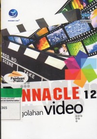 Panduan Praktis: Pinnacle 12 Untuk Pengolahan Video/200261119