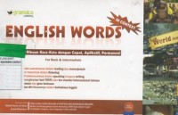 ENGLISH WORDS IN CONTEXT (Menguasai Ribuan Kosa?Kata dengan Cepat, Aplikatif, Permanen!) For Basic & Intermediate