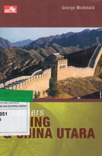 Travellers : Beijing & China Utara