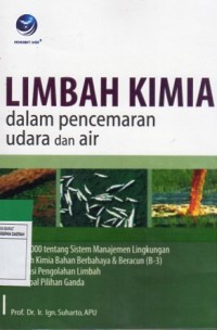 Limbah Kimia Dalam Pencemaran Udara Dan Air