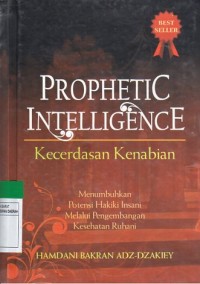 Prophetic Intelligence : kecerdasan kenabian