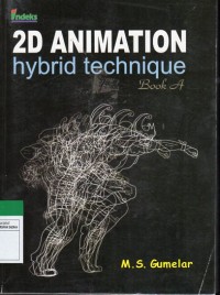 2D Animation Hybrid Technique Book A