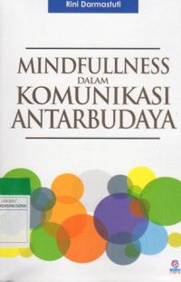 Mindfullness dalam Komunikasi Antar Budaya