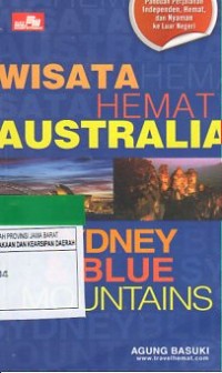 Wisata Hemat Australia : Sydney & Blue Mountains