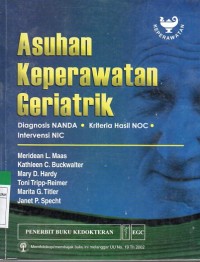 Asuhan Keperawatan Geriatrik Diagnosa NANDA, Kriteria Hasil NOC, Intervensi NIC