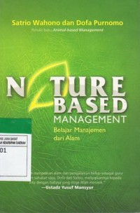 Nature Based Management : belajar manajemen dari alam