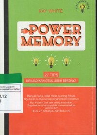 Power Memory: 27 Tips Menjadikan Otak Lebih Berdaya