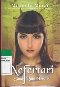 NEFERTARI SANG RATU HERETIK