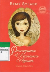 Perempuan Bernama Arjuna: Filsafat Dalam Fiksi