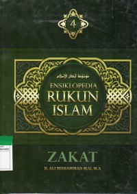 Ensiklopedia Rukun Islam Jilid 4 : Zakat