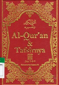 Al-Quran dan tafsirnya Jilid III Juz 7-8-9