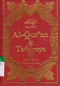 Al-Quran dan tafsirnya Jilid VII Juz 19-20-21