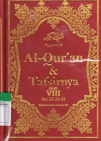 Al-Quran dan tafsirnya Jilid VIII Juz 22-23-24