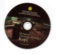 CD: Mengenal Teknologi Budidaya Kopi