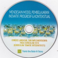 CD: Mendesain Model Pembelajaran Inovatif, Progresif, dan Kontekstual