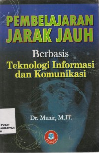 Pembelajaran Jarak Jauh berbasis teknologi Informasi dan Komunikasi