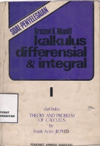 Soal-Soal & Penyelesaian Kalkulus Diferensil & Integral jilid I