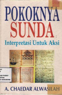 Pokoknya Sunda
InterPretasi Untuk Aksi