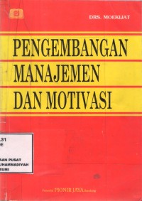 Pengembangan Manajemen & Motivasi