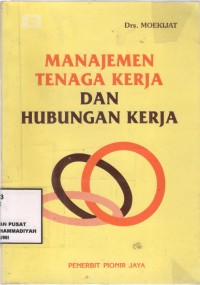 Manajemen Tenaga Kerja & Hubungan Kerja