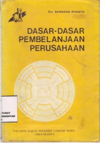 Dasar-Dasar Pembelanjaan Perusahaan