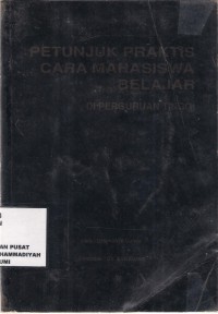 Petunjuk Praktis cara Mahasiswa Belajar