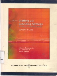 Crafting and Executing Strategy 
The Quest for Competitive Advantage