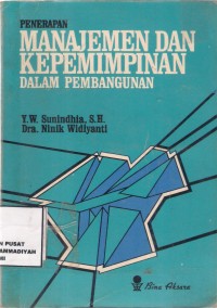 Penerapan Manajemen dan Kepemimpinan dalam Pembangunan