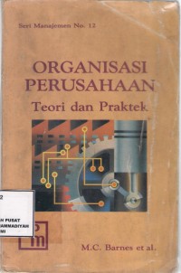 Organisasi Perusahan
Teori & Praktek