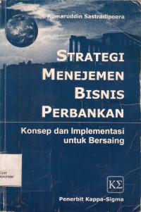 Strategi Manajemen Bisnis Perbankan