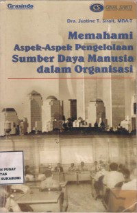 Memahami Aspek-Aspek Pengelolaan SDM Dalam Organisasi