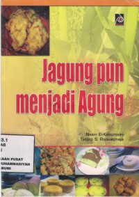 Jagung Pun Menjadi Agung