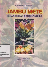 Jambu Mete (Anarcadium Occidentale L.)