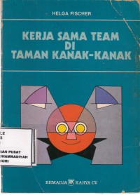 Kerja Sama Team Di Taman Kanak-Kanak