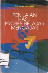 Penilaian Hasil Proses Belajar Mengajar