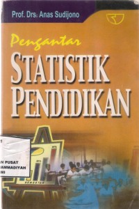 Pengantar Statistik Pendidikan