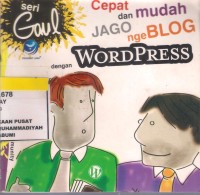 Cepat dan Mudah Jago ngeBlog WordPress