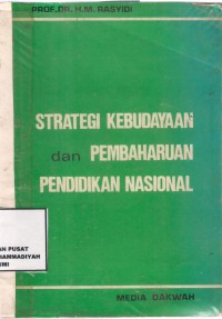 Strategi Kebudayaan dan Pembaharuan Pendidikan Nasional