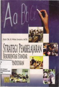 Strategi Pembelajaran
Berorentasi Standar Proses Pendidikan